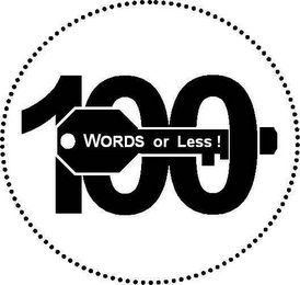 100 WORDS OR LESS