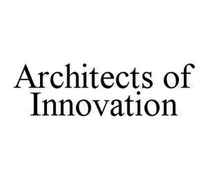 ARCHITECTS OF INNOVATION