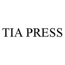 TIA PRESS