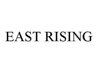 EAST RISING