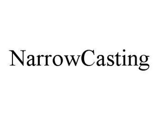 NARROWCASTING