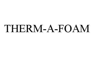 THERM-A-FOAM