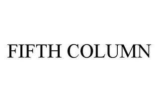 FIFTH COLUMN