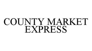 COUNTY MARKET EXPRESS