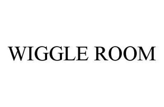 WIGGLE ROOM