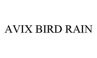 AVIX BIRD RAIN