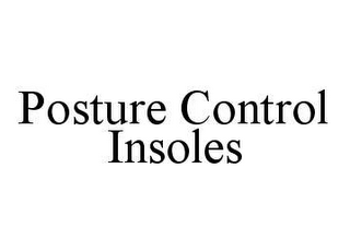 POSTURE CONTROL INSOLES