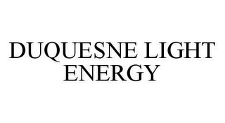 DUQUESNE LIGHT ENERGY