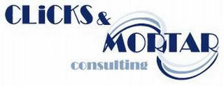 CLICKS & MORTAR CONSULTING