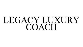 LEGACY LUXURY COACH