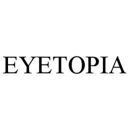 EYETOPIA