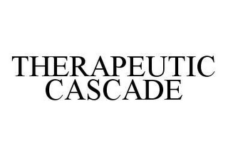 THERAPEUTIC CASCADE