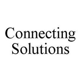 CONNECTING SOLUTIONS