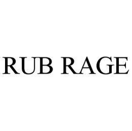 RUB RAGE