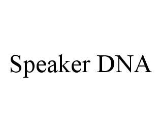 SPEAKER DNA