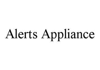 ALERTS APPLIANCE