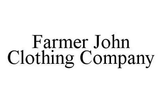 FARMER JOHN CLOTHING COMPANY