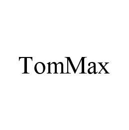 TOMMAX