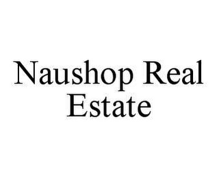 NAUSHOP REAL ESTATE