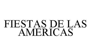 FIESTAS DE LAS AMERICAS