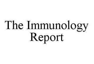 THE IMMUNOLOGY REPORT