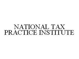 NATIONAL TAX PRACTICE INSTITUTE