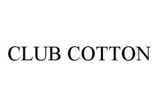 CLUB COTTON