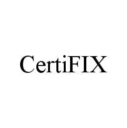 CERTIFIX