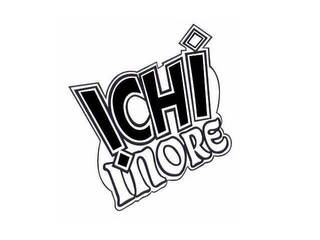 ICHI MORE