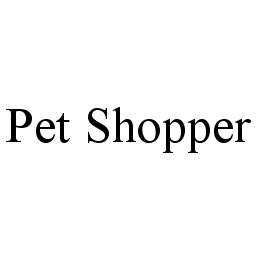 PET SHOPPER