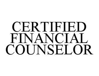 CERTIFIED FINANCIAL COUNSELOR