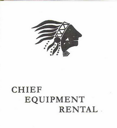 CHIEF EQUIPMENT RENTAL