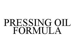 PRESSING OIL FORMULA