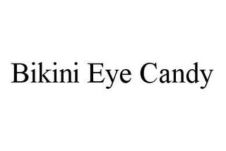 BIKINI EYE CANDY
