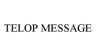 TELOP MESSAGE