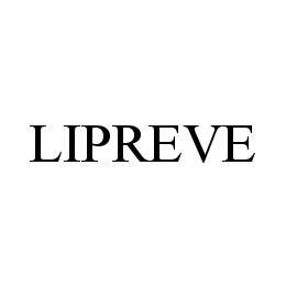 LIPREVE