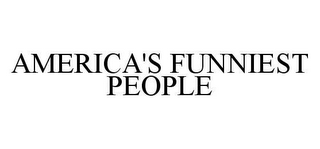 AMERICA'S FUNNIEST PEOPLE