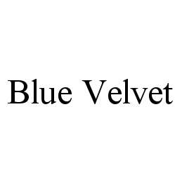 BLUE VELVET