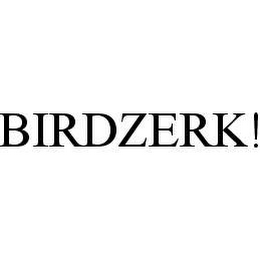 BIRDZERK!