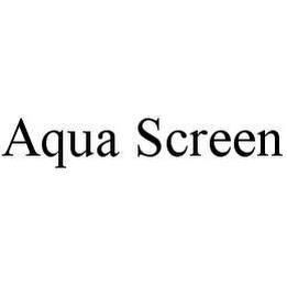 AQUA SCREEN