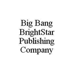 BIG BANG BRIGHTSTAR PUBLISHING COMPANY