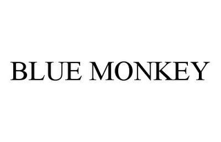 BLUE MONKEY