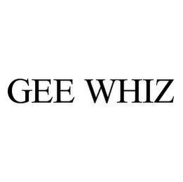 GEE WHIZ