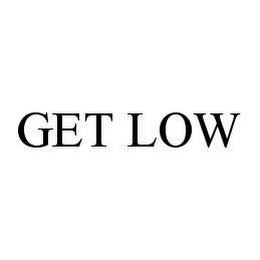 GET LOW