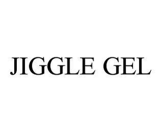 JIGGLE GEL