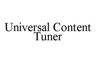 UNIVERSAL CONTENT TUNER