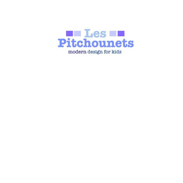 LES PITCHOUNETS MODERN DESIGN FOR KIDS