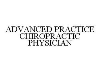 ADVANCED PRACTICE CHIROPRACTIC PHYSICIAN