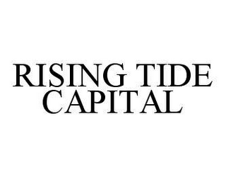 RISING TIDE CAPITAL