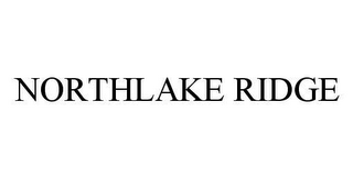 NORTHLAKE RIDGE